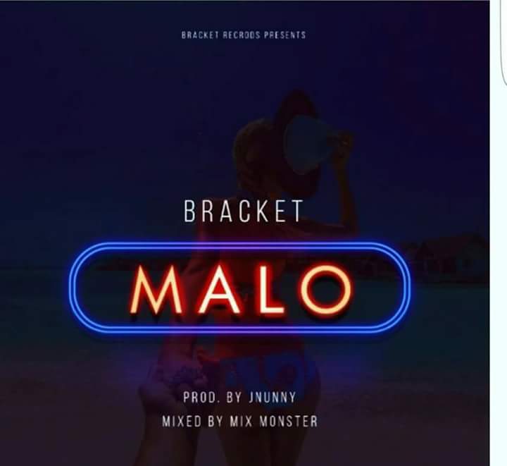 Photo of New Music Alert: Bracket Malo Mp3 Prod By Jnunny