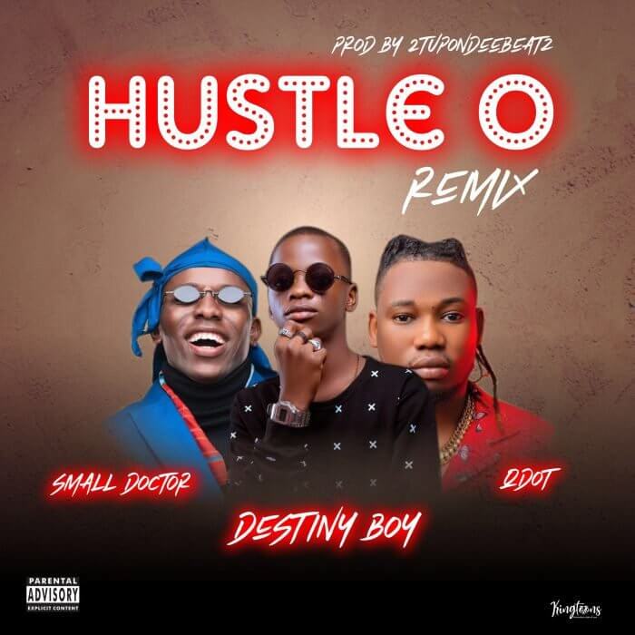 Destiny Boy Hustle O Remix Mp3 Download
