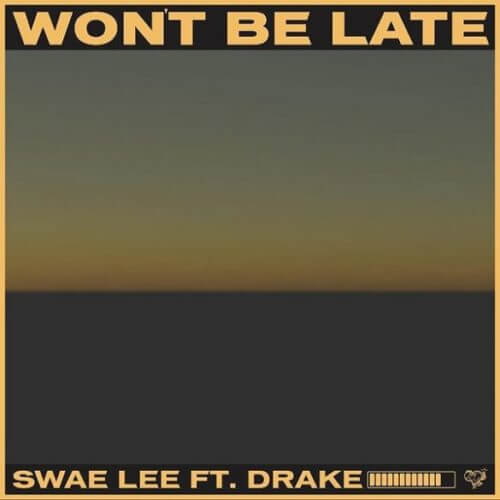 Photo of Download Swae Lee – “Won’t Be Late” ft. Drake (Prod. by Tekno)