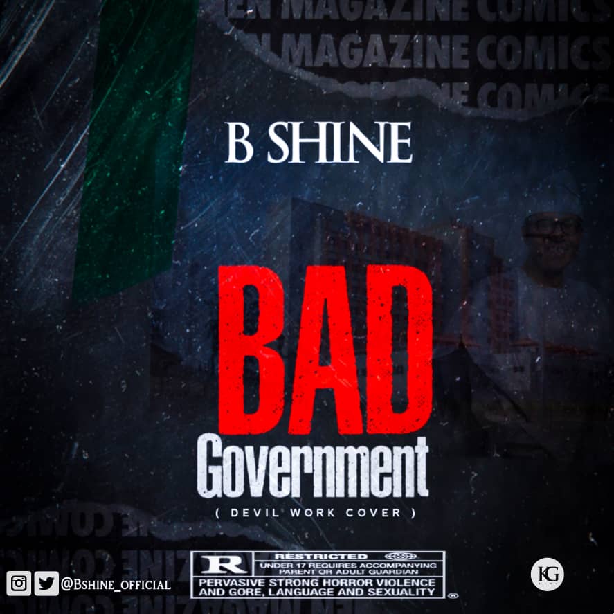 Photo of BShine – Bad Government