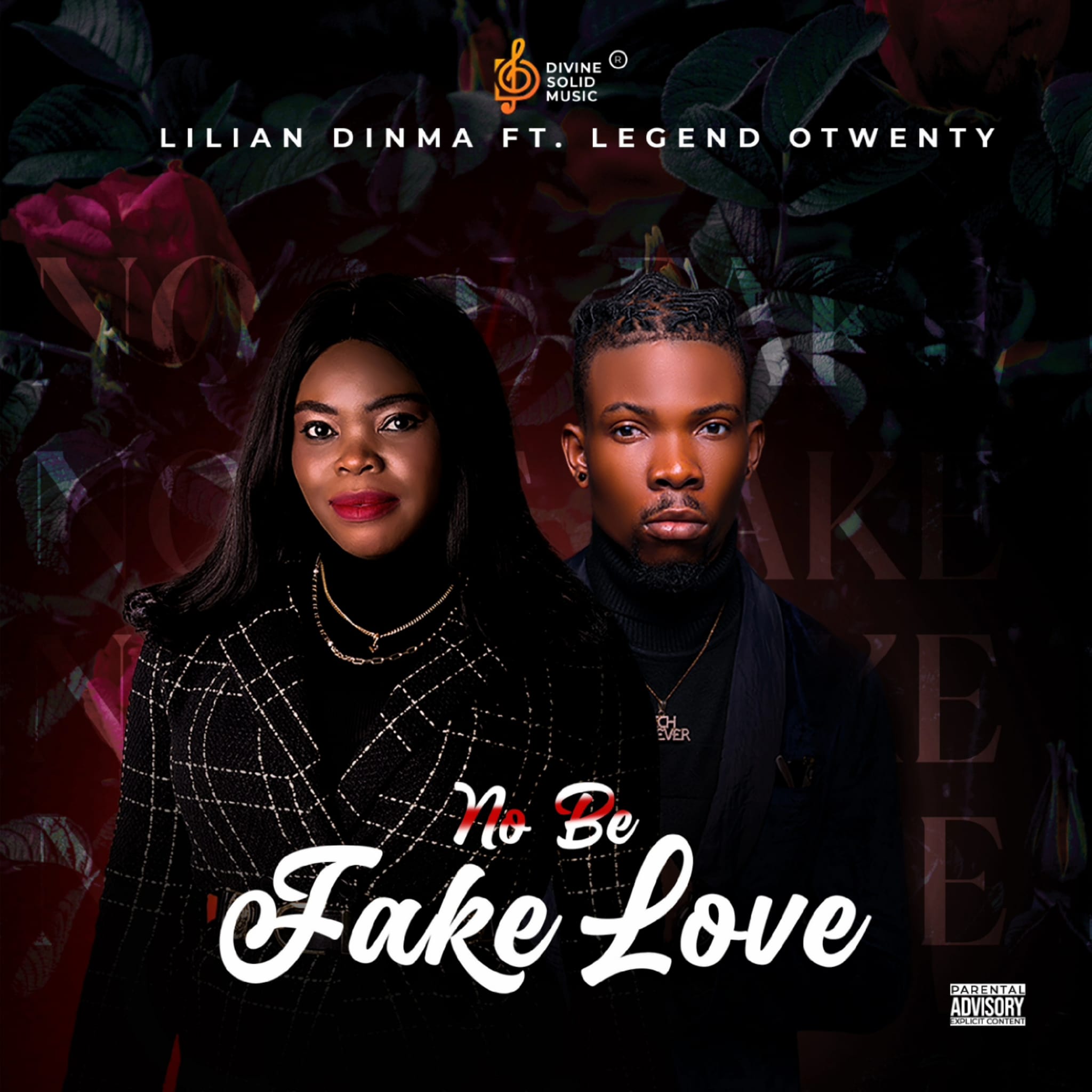 Lilian Dinma ft. Legend Otwenty - No Be Fake Love