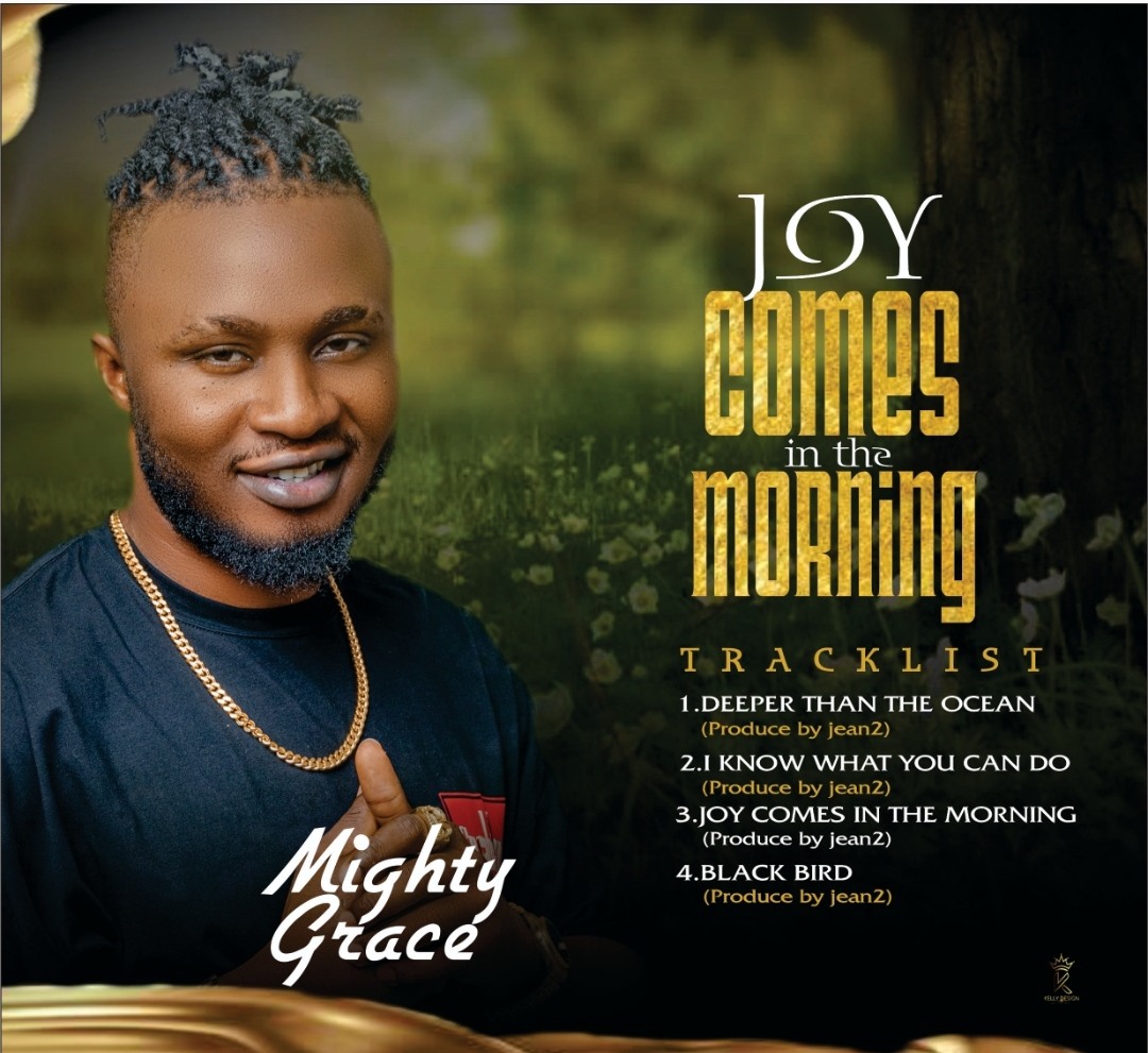 Mighty Grace - Joy Comes in the Morning