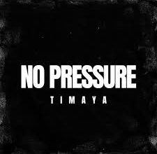 Photo of Timaya – No Pressure