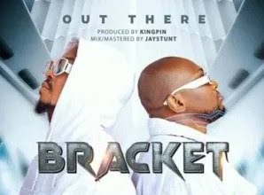 Photo of Bracket – Out There