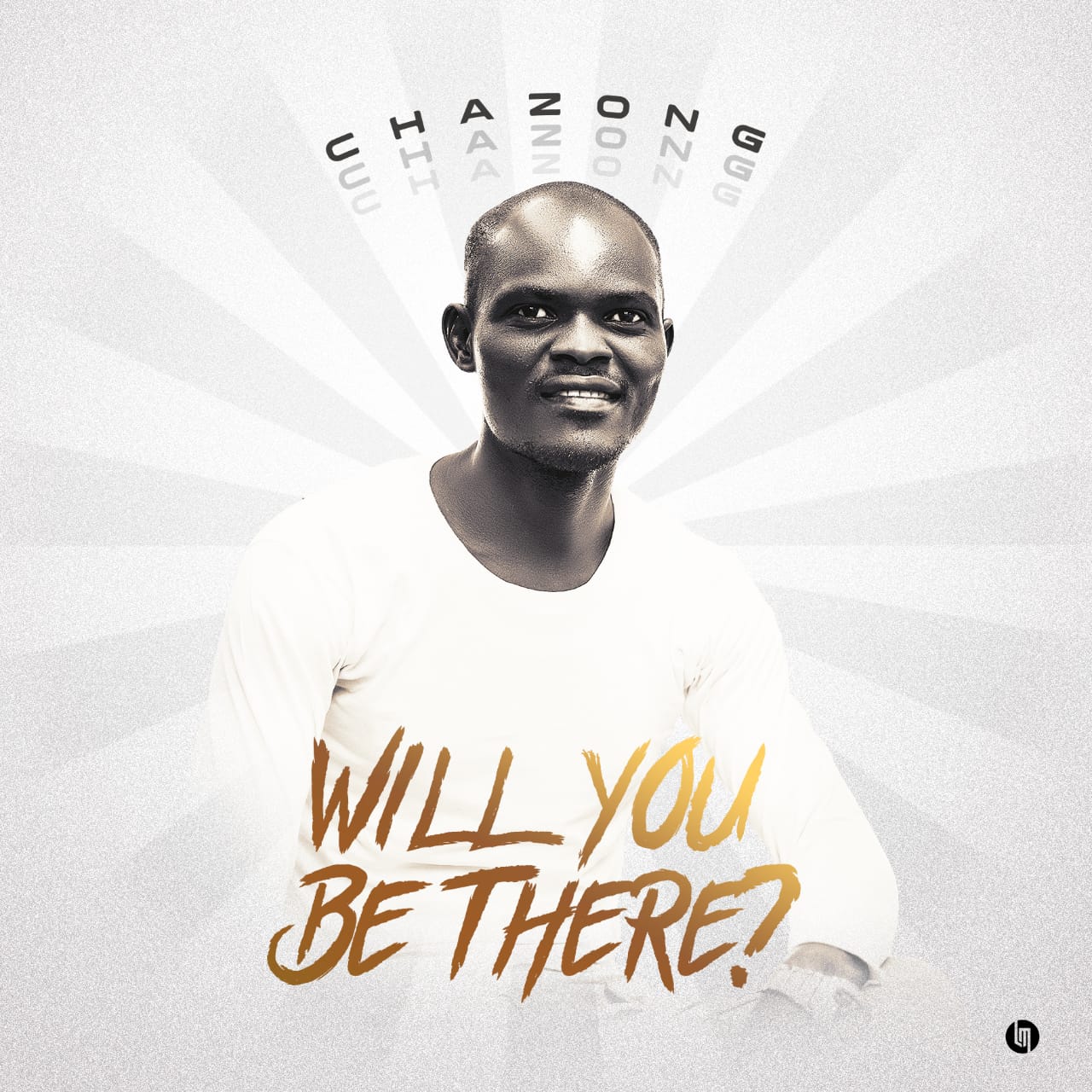 Chazong - Will You Be There?