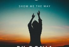 Photo of Donia – Show me the way